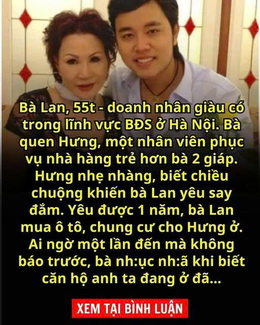Bà Lan, 54t là một doanh nhân giàu có trong lĩnh vực BĐS ở Hà Nội. Bà quen Hưng, nhân viên phục vụ để rồi rơi vào lướitình với anh ta ..